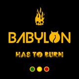 HOODIE BABYLON HAS TO BURN